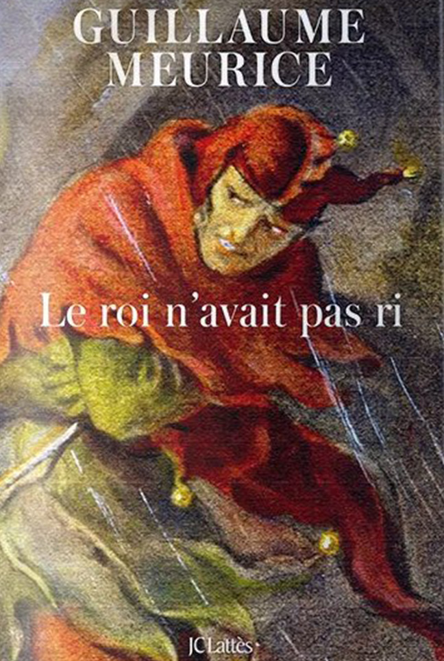 Le roi n'avait pas ri - Guillaume Meurice